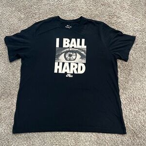 The Nike tee Dri-Fit Men's Basketball T-Shirt with I BALL HARD graphic size XXL